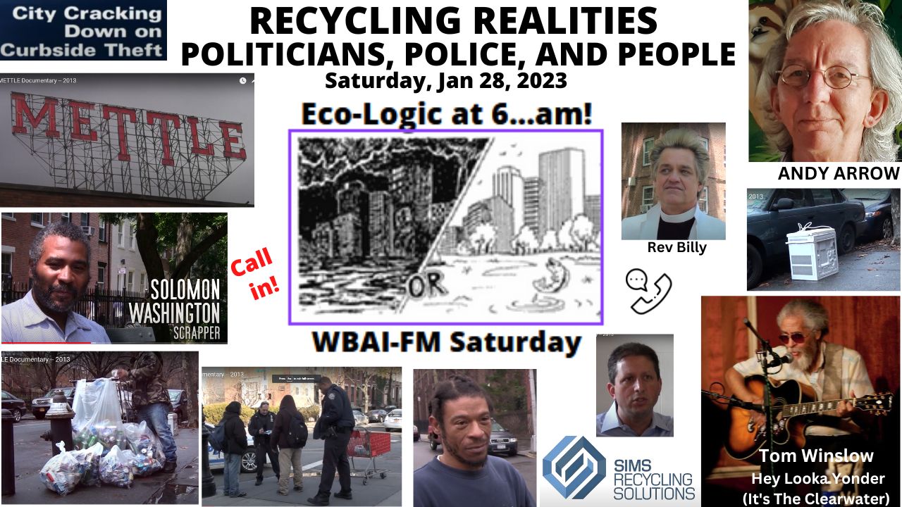 meme Eco-Logic 1-28-23 Recycling Realities-Politicians Police And People