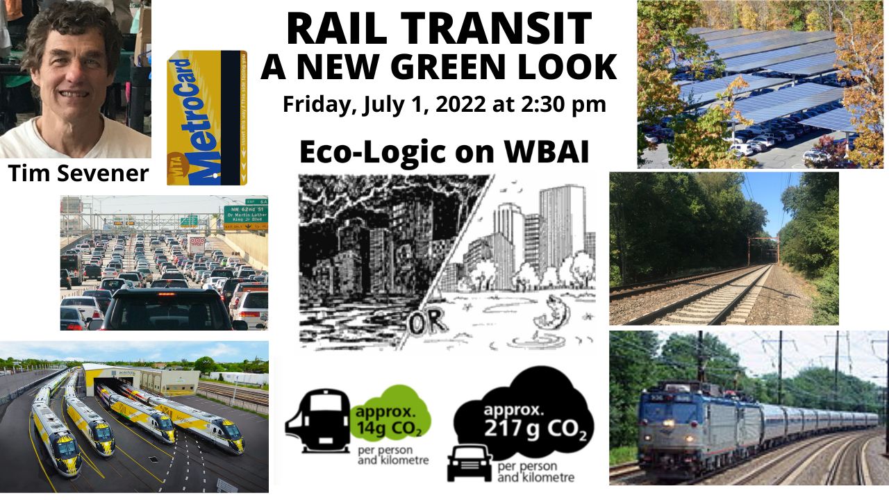 meme 7-1-22 Rail Transit Eco-Logic