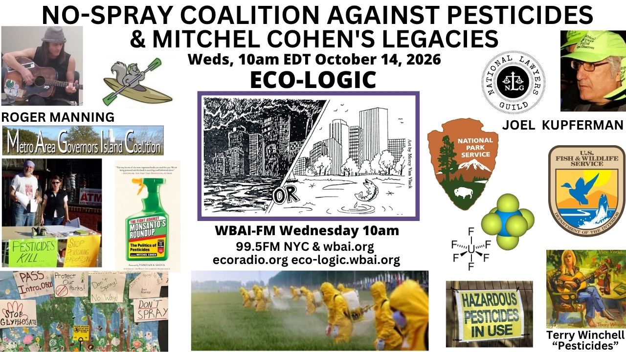 meme Eco-Logic 10-14-26 No-Spray Coalition Against Pesticides & Some of Mitchel Cohen's Legacies